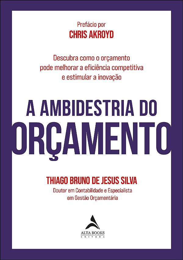 Livro A ambidestria do orçamento: descubra como o orçamen...
