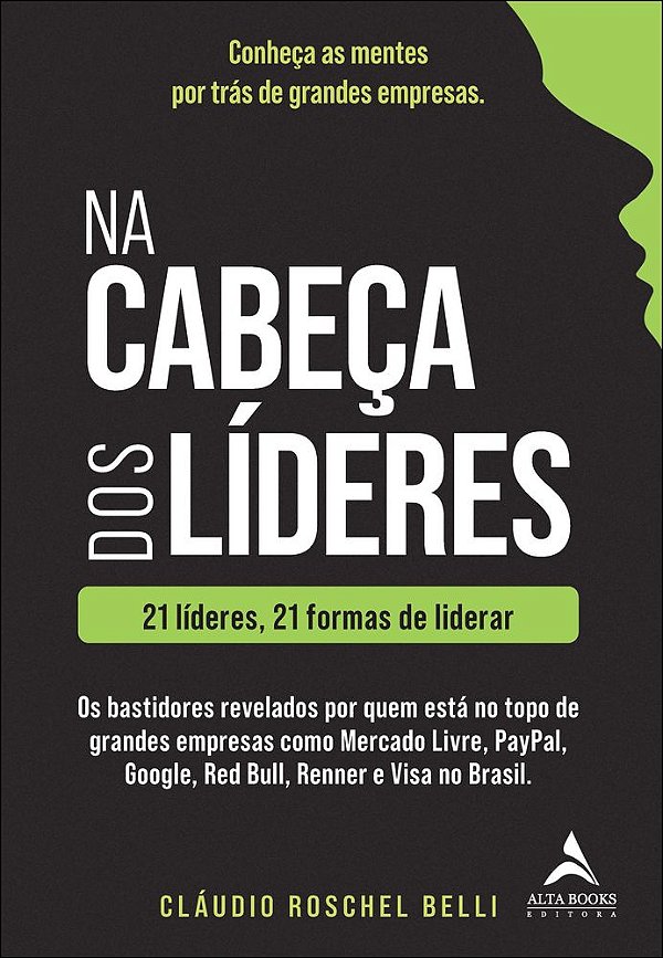Livro Na cabeça dos líderes: 21 líderes, 21 formas de liderar