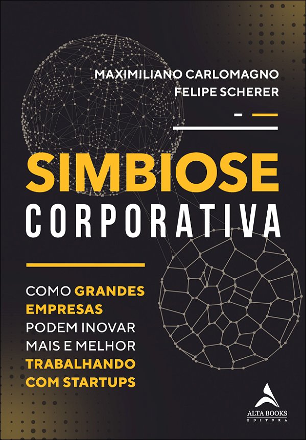 Livro Simbiose corporativa: como grandes empresas podem i...