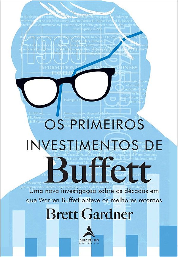 Livro Os primeiros investimentos de Buffet: uma nova investigaç...
