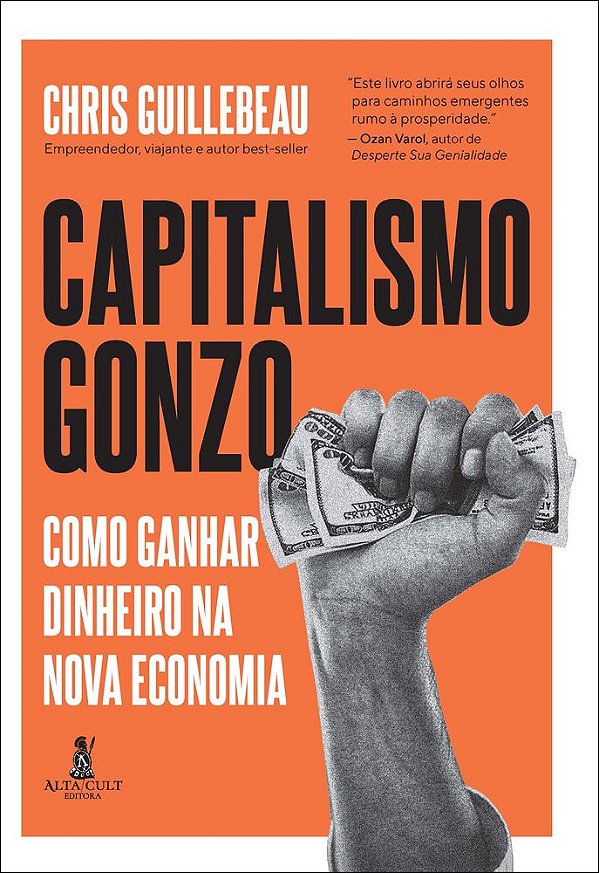 Livro Capitalismo Gonzo: como ganhar dinheiro na nova economia