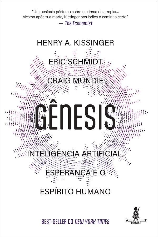 Livro Gênesis: Inteligência artificial, esperança e espírito hu...