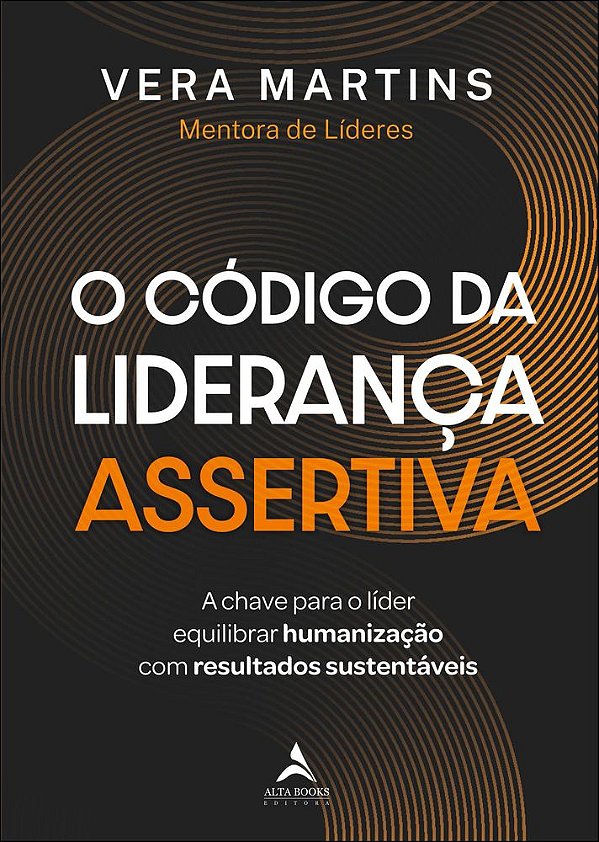 Livro O código da liderança assertiva: a chave para o líder equ...