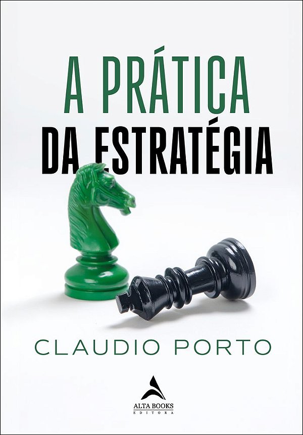Livro A prática da estratégia