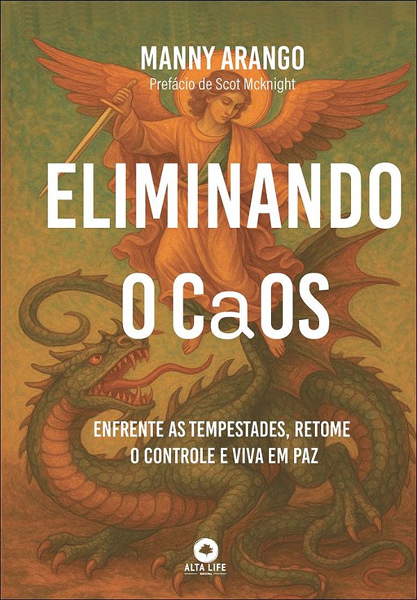 Livro Eliminando o caos: enfrente as tempestades, retome o cont...