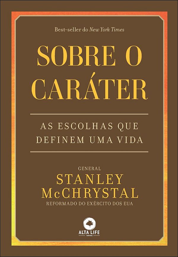 Livro Sobre o caráter: as escolhas que definem uma vida