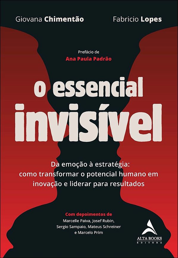Livro O essencial invisível: da emoção à estratégia: como trans...