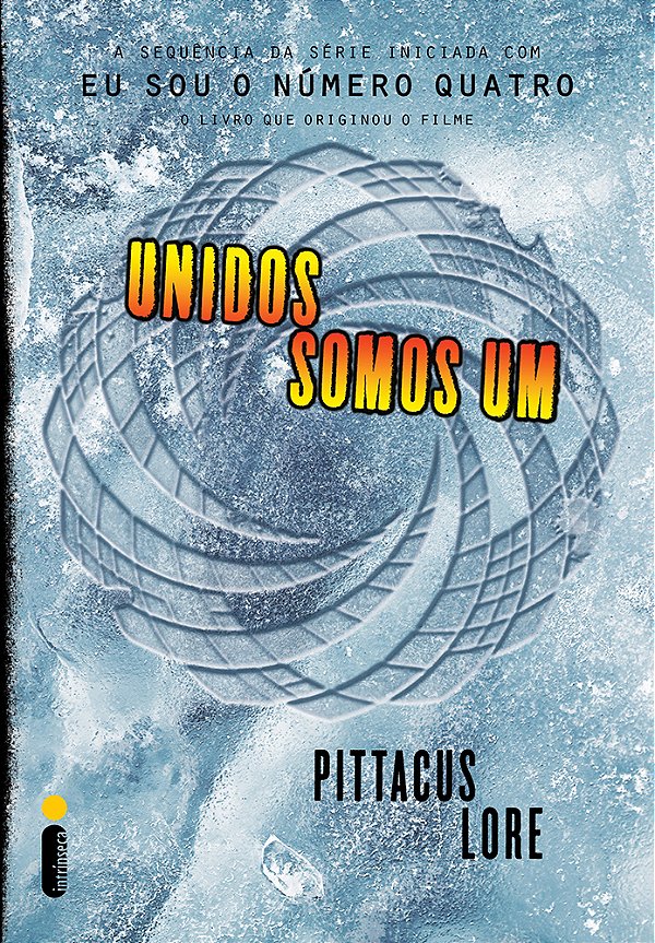 Livro Unidos Somos Um: (Série Os Legados de Lorien vol. 7...
