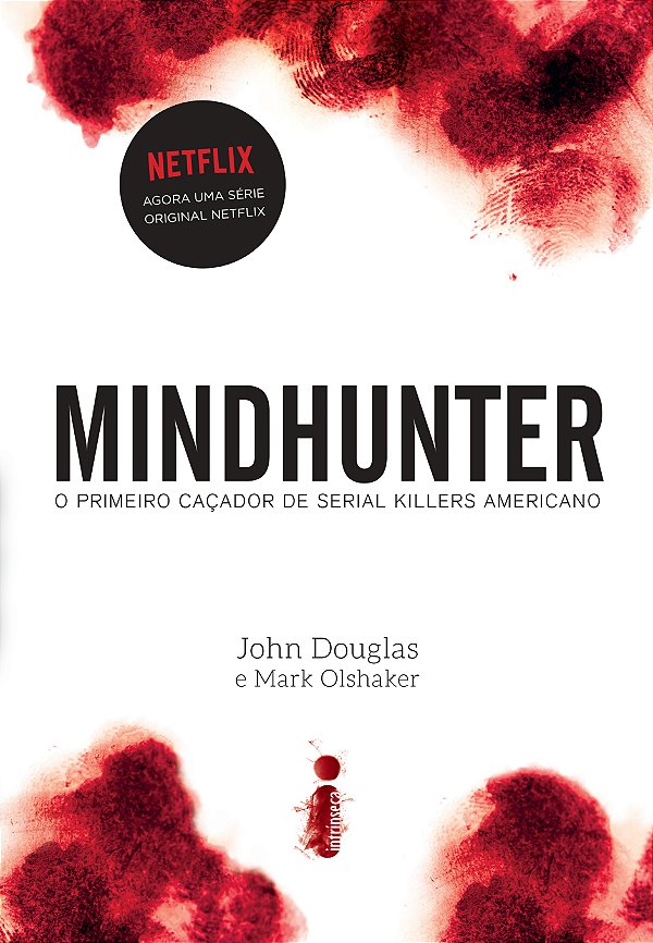 Livro Mindhunter: O primeiro caçador de serial killers am...