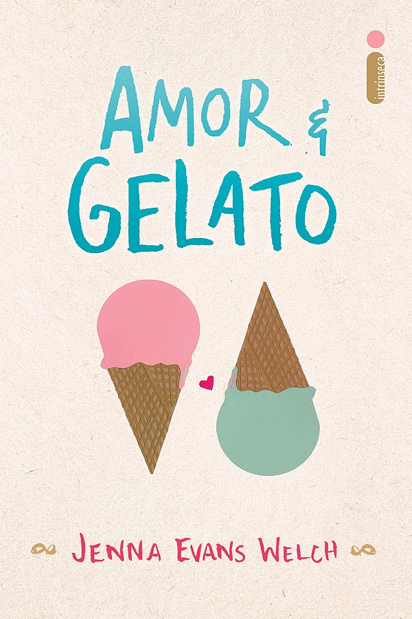 Livro Amor & Gelato (Volume 1)