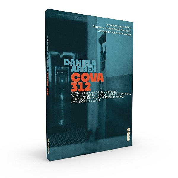 Livro Cova 312: A Longa Jornada De Uma Repórter Para Desc...