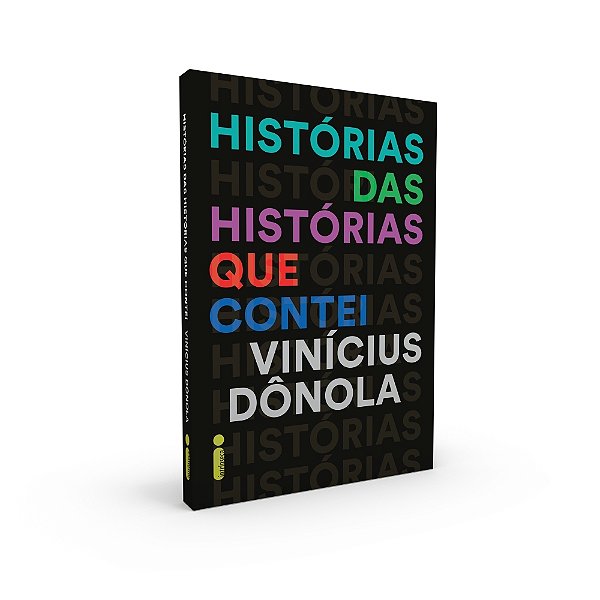 Livro Histórias Das Histórias Que Contei