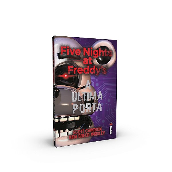 Livro A Última Porta: Série Five Nights at Freddy’s - Vol...