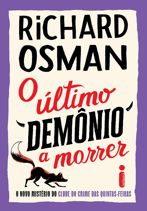 Livro O Último Demônio A Morrer - O Novo Mistério Do Club...