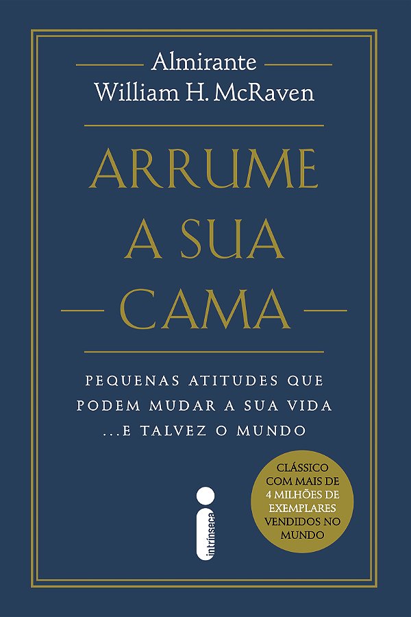 Livro Arrume A Sua Cama - Nova Edição: Pequenas Atitudes Que Po...