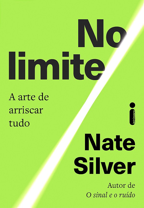 Livro No Limite: A Arte De Arriscar Tudo