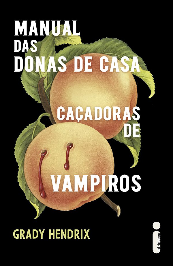 Livro Manual Das Donas De Casa Caçadoras De Vampiros