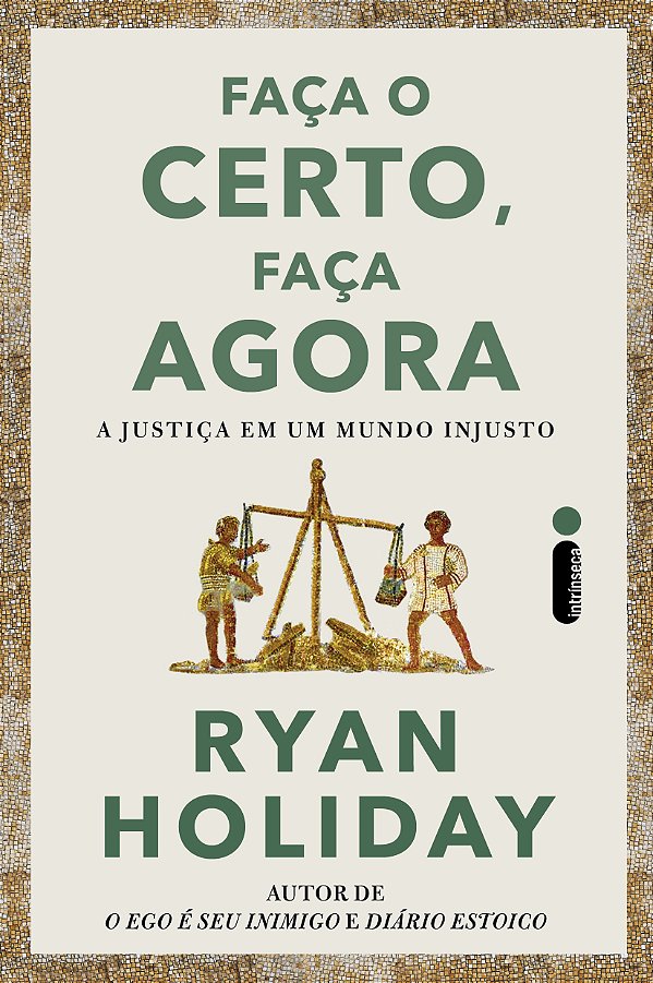 Livro Faça O Certo, Faça Agora - A Justiça Em Um Mundo In...
