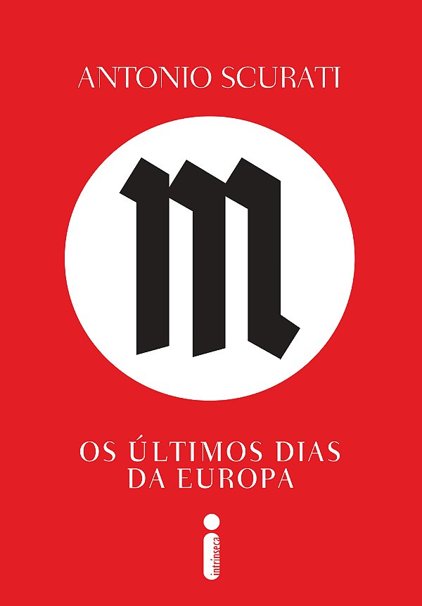 Livro M, Os Últimos Dias Da Europa