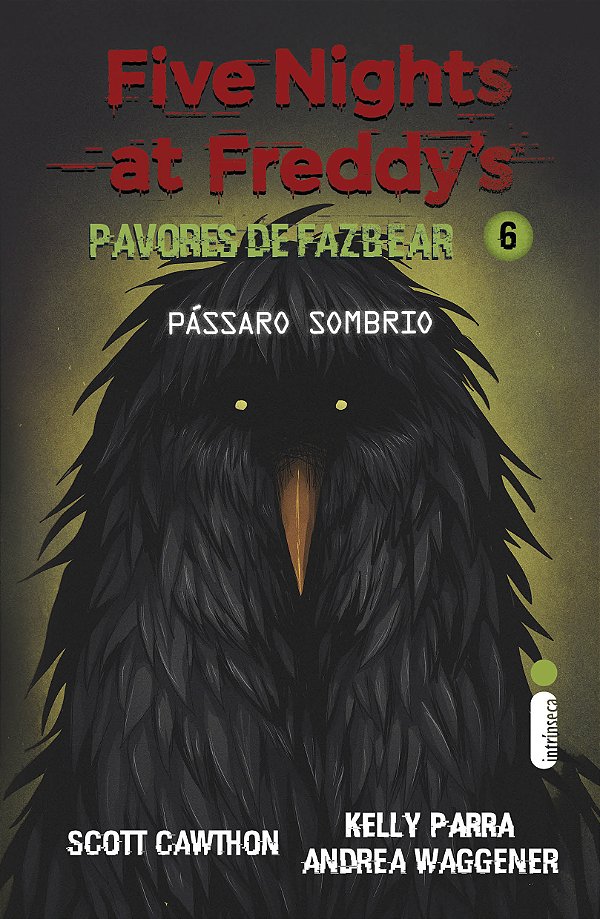 Livro Pássaro Sombrio - (Five Nights At Freddy’S: Pavores...