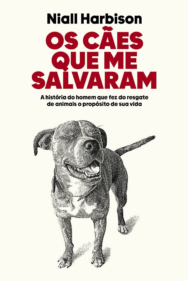Livro Os Cães Que Me Salvaram