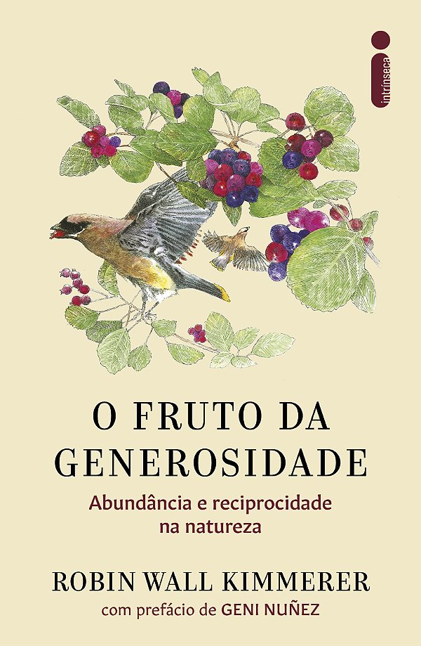 Livro O Fruto Da Generosidade: Abundância E Reciprocidade Na Na...