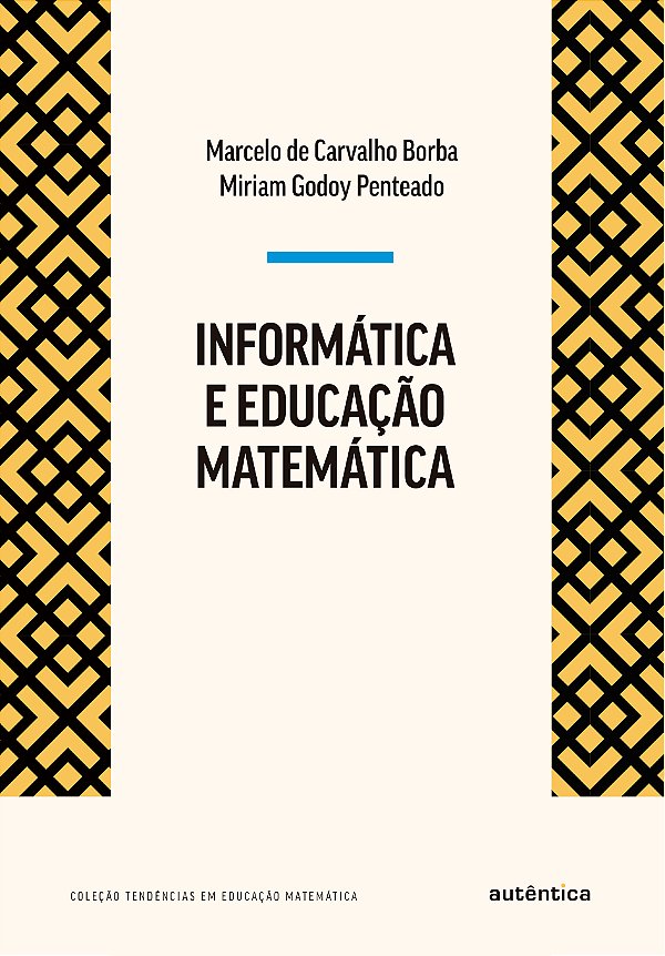 Livro Informática e Educação Matemática