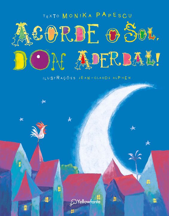 Livro Acorde o sol, Don Aderbal!