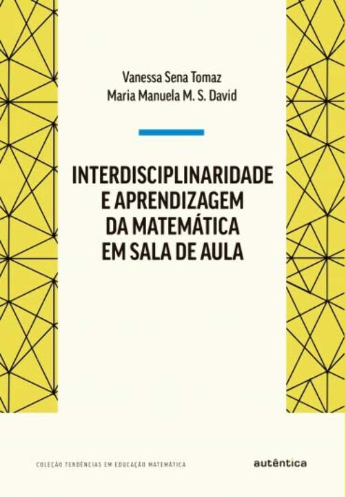Livro Interdisciplinaridade E Aprendizagem Da Matemática ...