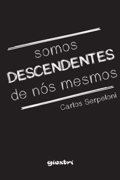 Livro Somos Descendentes De Nós Mesmos