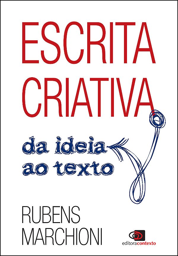 Livro Escrita criativa: Da ideia ao texto