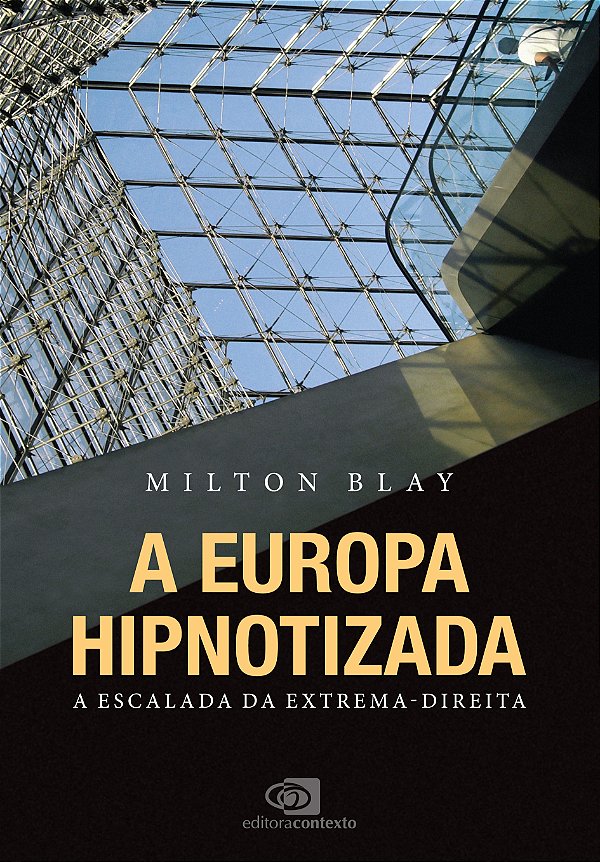 Livro A Europa hipnotizada: a escalada da extrema-direita