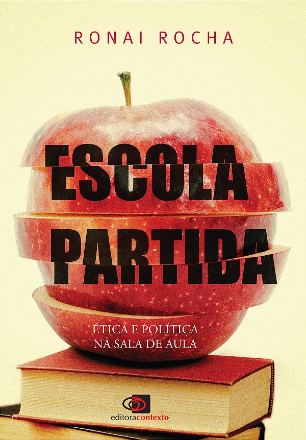 Livro Escola Partida: ética e política na sala de aula