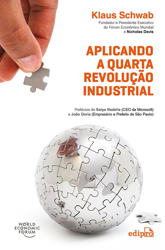 Aplicando a Quarta Revoluçao Industrial