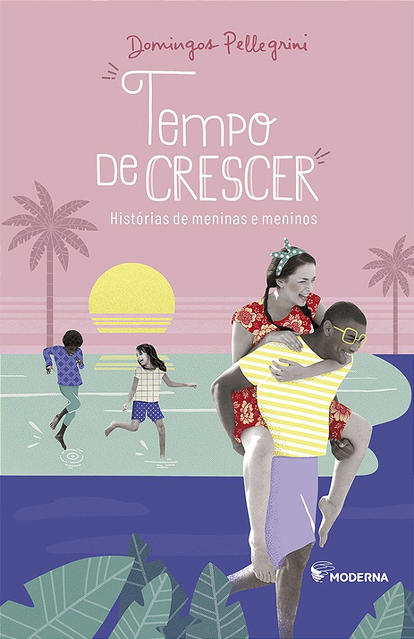 Livro Tempo De Crescer - Histórias De Meninos E Meninas