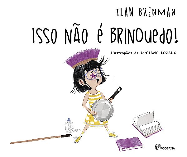 Livro Isso Não É Brinquedo!
