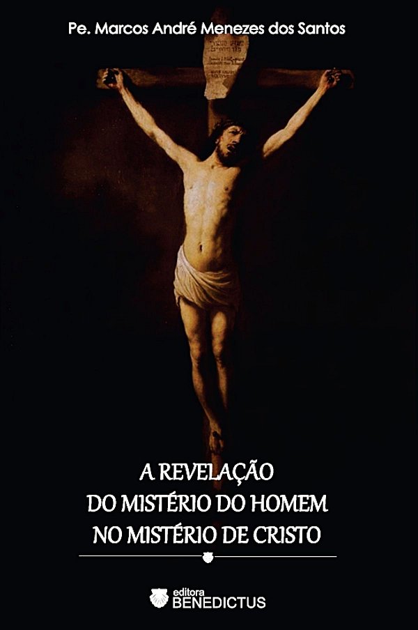 Livro A Revelação Do Mistério Do Homem No Mistério De Cristo