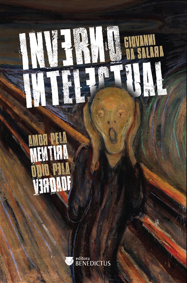 Livro Inverno Intelectual - Amor Pela Mentira, Ódio Pela ...