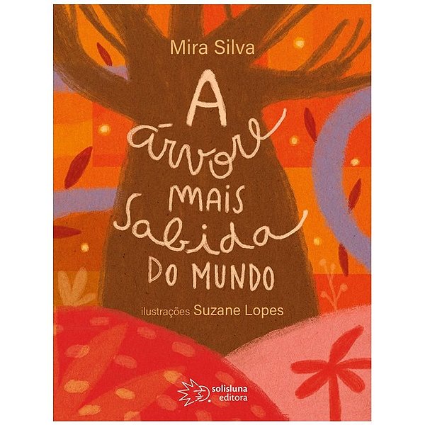 Livro A Árvore Mais Sabida Do Mundo