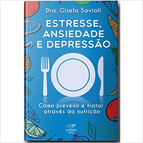 Livro Estresse Ansiedade E Depressão