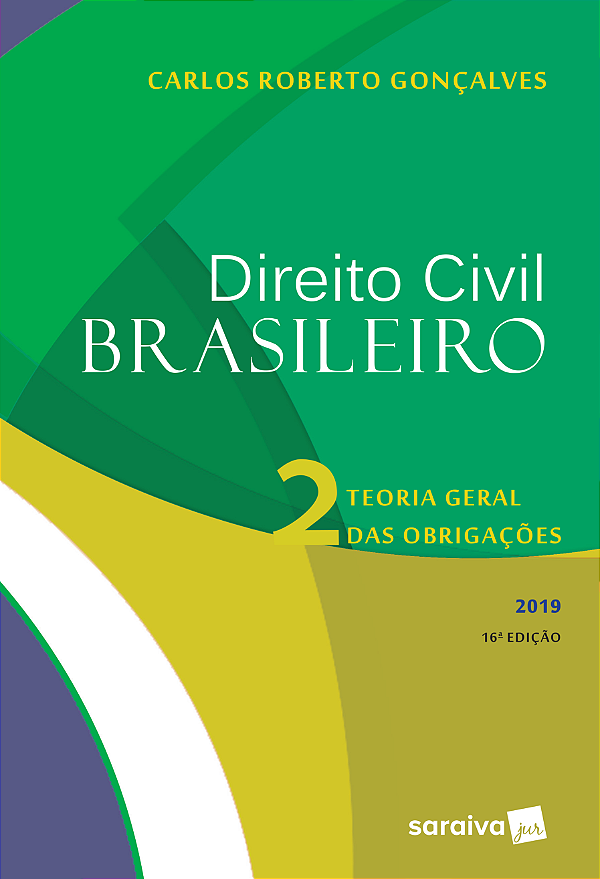Livro Direito civil brasileiro 2019: teoria geral das obrigaçõe...