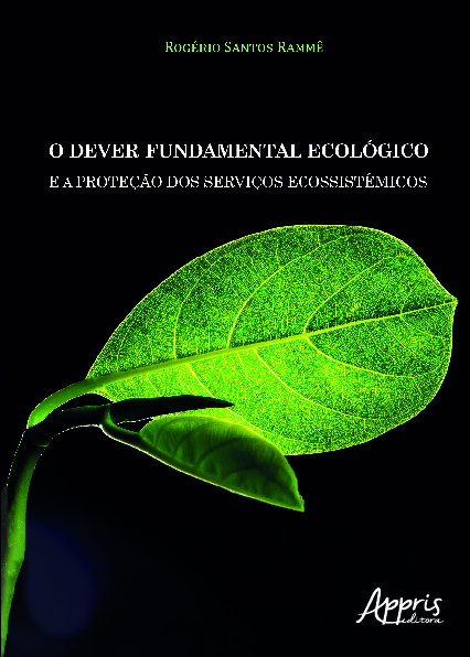Livro O dever fundamental ecológico e a proteção dos serviços e...