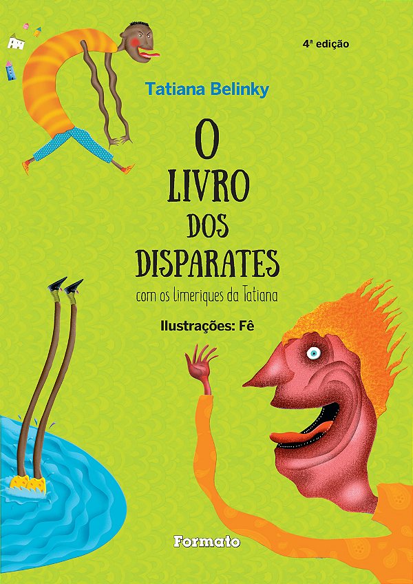 Livro Livro Dos Disparates - Com Os Limeriques Da Tatiana, O
