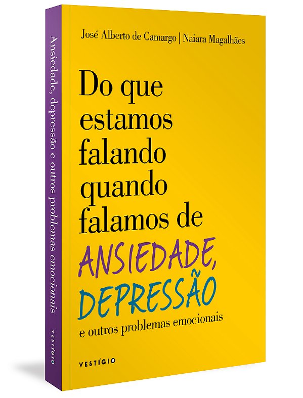 Livro Do que estamos falando quando falamos de ansiedade,...