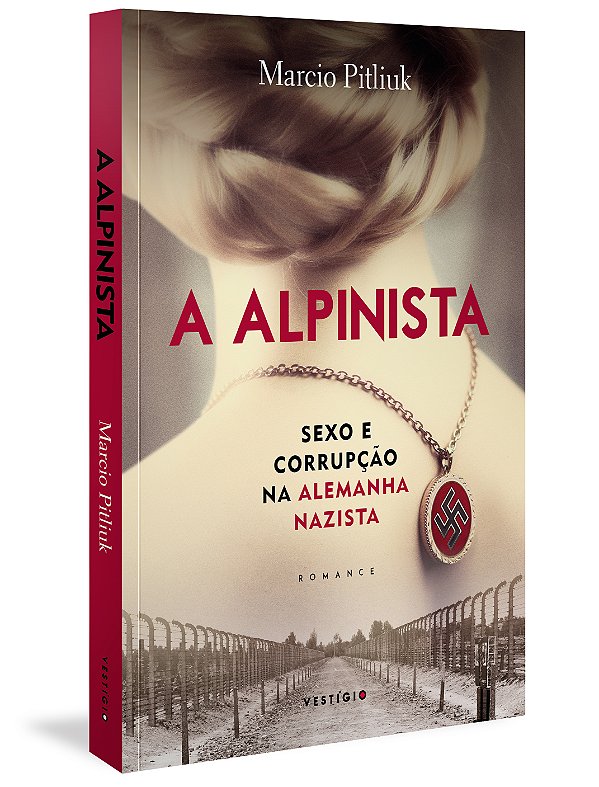 Livro A alpinista: sexo e corrupção na Alemanha nazista