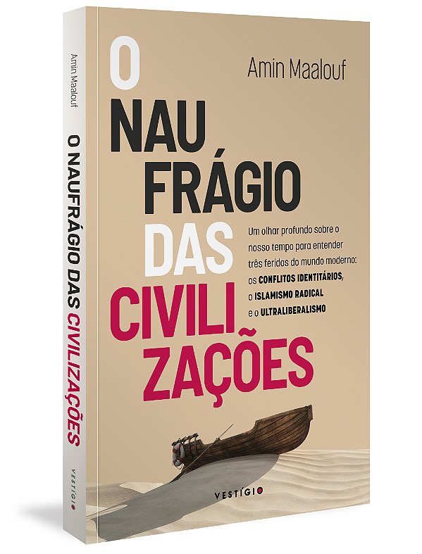 Livro O naufrágio das civilizações: um olhar profundo sob...