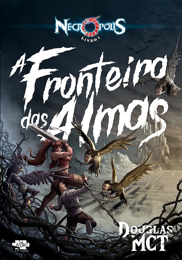 Livro Necrópolis - Livro 1 - A Fronteira Das Almas