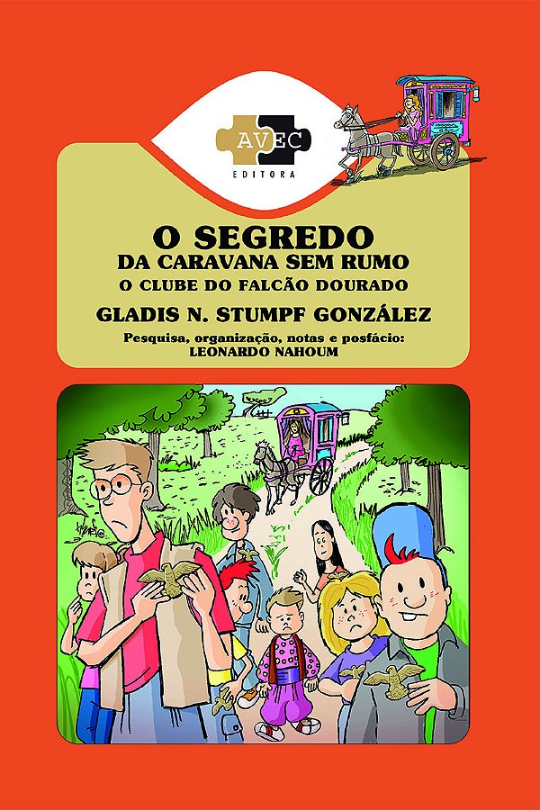 Livro O Clube do Falcão Dourado - O segredo da caravana s...