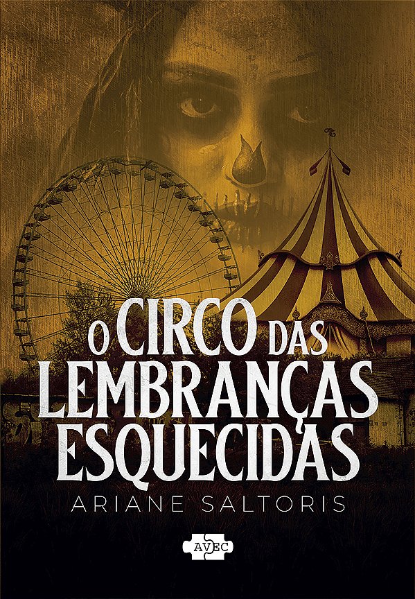 Livro O Circo Das Lembranças Esquecidas