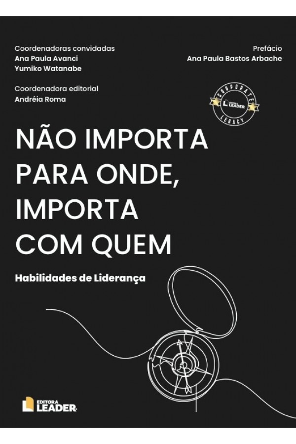 Livro Não importa para onde, importa com quem